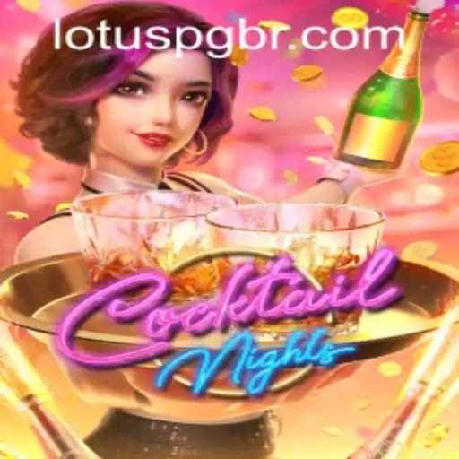 Discover the Vibrant World of CocktailNights at LOTUSPG.com